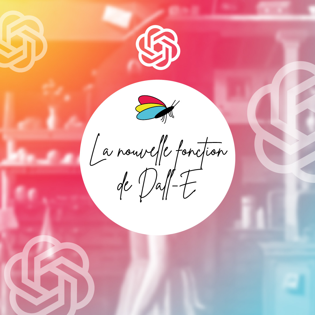 La nouvelle fonctionnalité de DALL·E