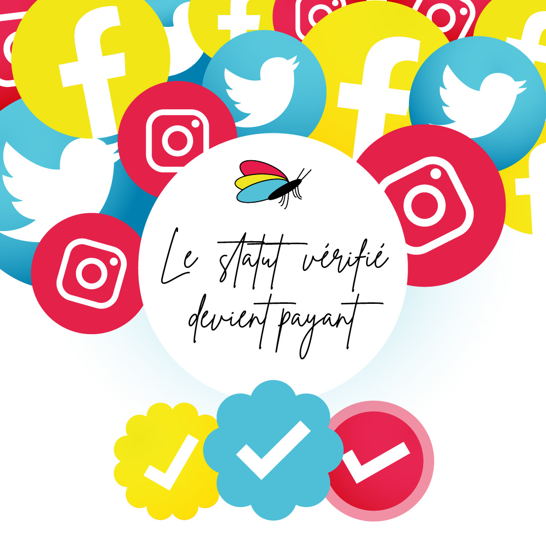 Le statut “vérifié” payant sur les réseaux sociaux